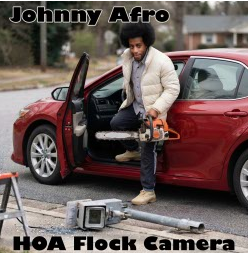 Johnny Afro — HOA Secret Camera